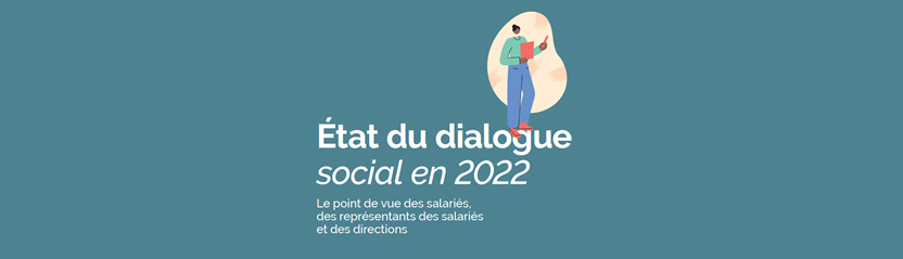 Les résultats de l'enquête Syndex/Ifop sur l'état du dialogue social en 2022